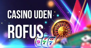 Casino uden ROFUS kampagner i Danmark En Guide til Spilleoplevelser